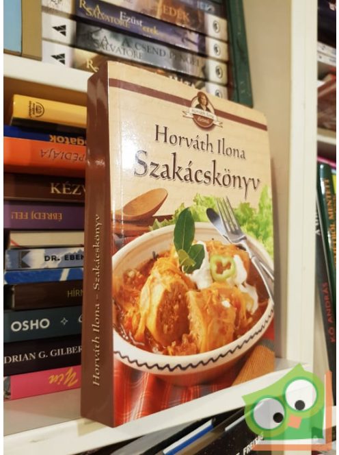 Horváth Ilona: Szakácskönyv