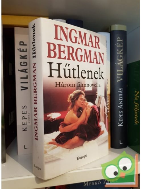 Ingmar Bergman: Hűtlenek