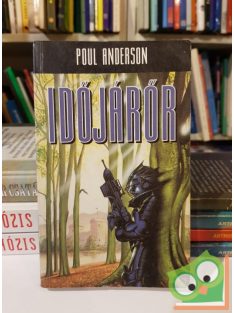 Poul Anderson: Időjárőr (Időjárőr 1.)