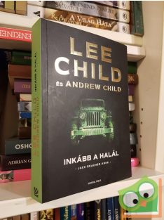 Lee Child, Andrew Child: Inkább a halál (Jack Reacher 26.)