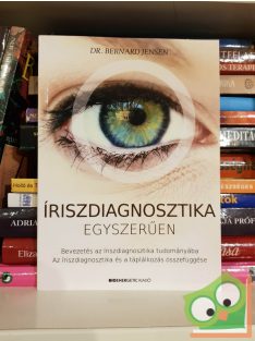 Bernard Jensen: Íriszdiagnosztika egyszerűen