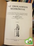 Dr. Darányi Gyula: Az iskolaorvos kézikönyve