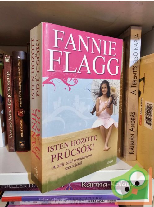 Fannie Flagg: Isten hozott, Prücsök! (Elmwood Springs 1.)