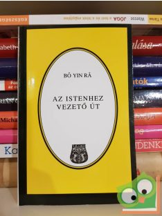 Bó Yin Rá: Az Istenhez vezető út