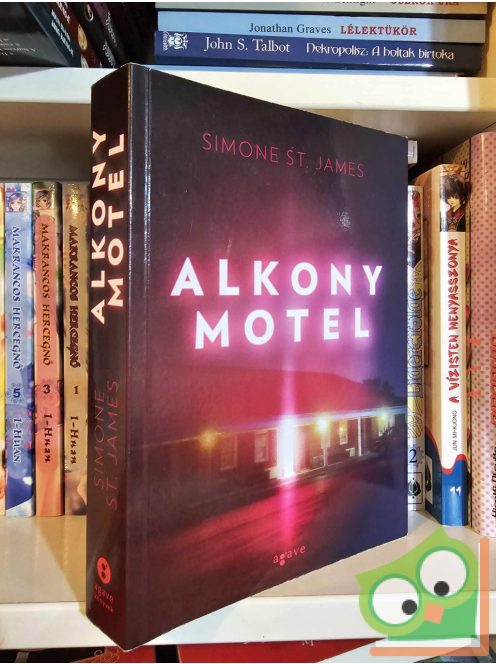 Simone St. James: Alkony Motel