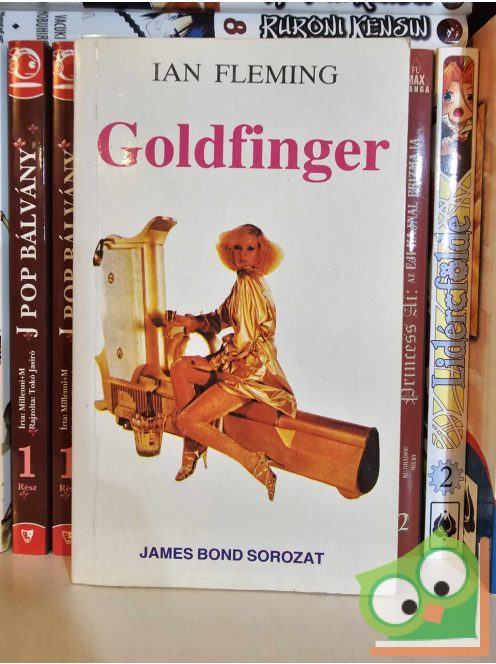 Ian Fleming: Goldfinger (James Bond 7.)