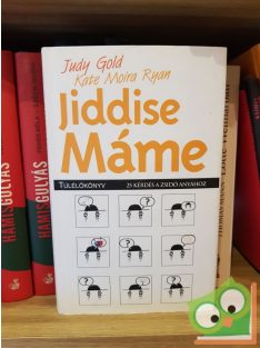 Moira Kate, Judy Gold: Jiddise máme