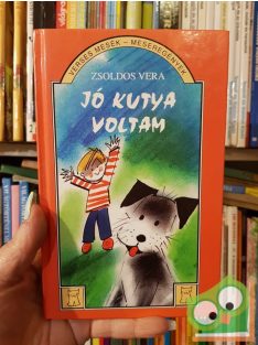 Zsoldos Vera: Jó kutya voltam