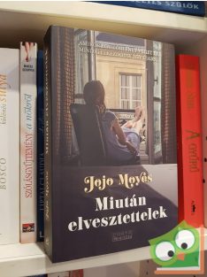   Jojo Moyes: Miután elvesztettelek (Mielőtt megismertelek 2.)