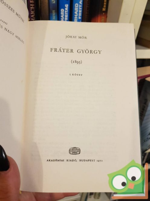 Jókai Mór: Fráter György (2 kötet)