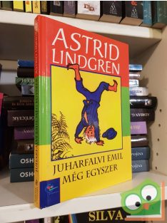   Astrid Lindgren: Juharfalvi Emil még egyszer (Juharfalvi Emil 3.)