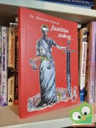 Martinkó Károly: Justitia zokog (dedikált) (ritka)