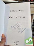 Martinkó Károly: Justitia zokog (dedikált) (ritka)