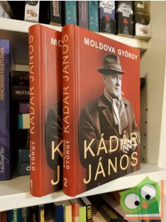 Moldova György: Kádár János  (I-II. kötet együtt)