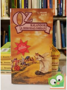 L. Frank Baum: Kalandok a birodalomban (Óz 2.)