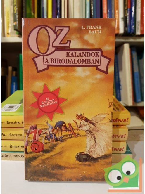 L. Frank Baum: Kalandok a birodalomban (Óz 2.)