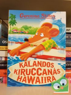   Geronimo Stilton: Kalandos kiruccanás Hawaiira (Geronimo Stilton – Mulatságos történetek 4.)