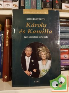 Gyles Brandreth: Károly és Kamilla