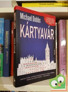   Michael Dobbs: Kártyavár (Francis Urquhart 1.) (nagyon ritka )