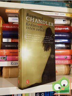 Raymond Chandler: Kedvesem, isten veled! (Philip Marlowe 2.)