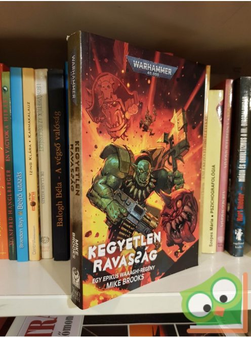 Mike Brooks: Kegyetlen ravasság (Warhammer 40,000)