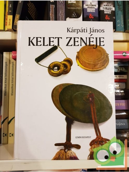 Kárpáti János: Kelet zenéje (CD-nélkül)