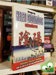 Berente Ági: Keleti gyógymódok kézikönyve