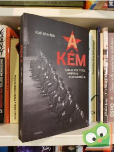 Kati Marton: A kém