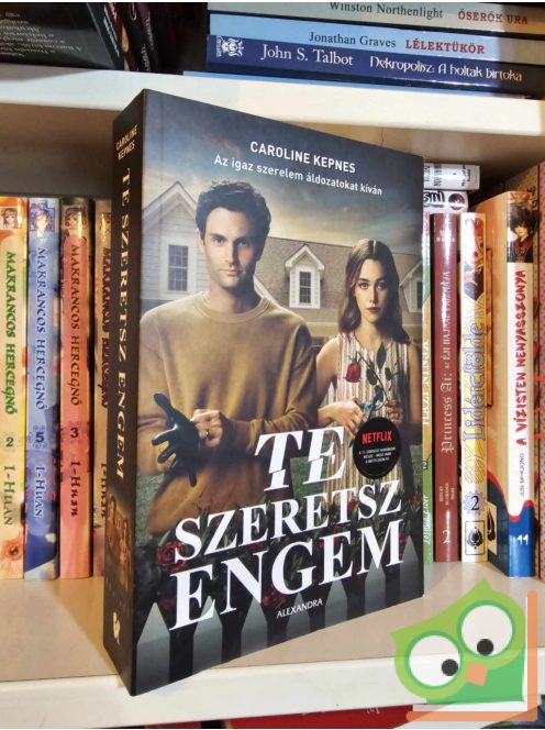 Caroline Kepnes: Te szeretsz engem (Te 3.) (Netflix sorozat)