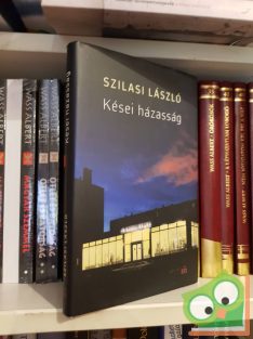 Szilasi László: Kései házasság