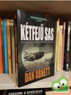   Dan Abnett: Kétfejű Sas (Warhammer 40,000: Gaunt Szellemei)