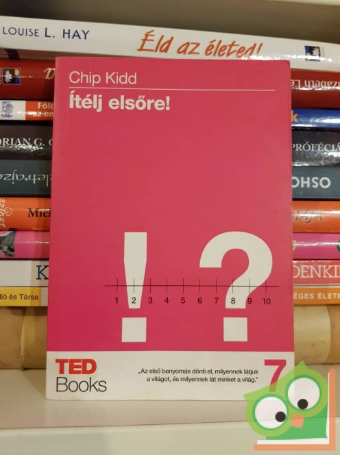 Chip Kidd: Ítélj elsőre! (Ted books 7.)