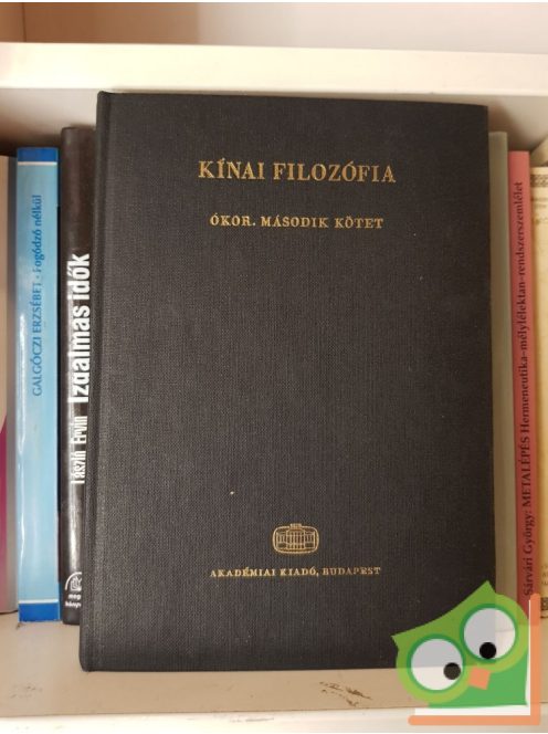 Tőkei Ferenc (szerk.): Kínai filozófia ll. Ókor