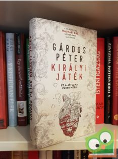 Gárdos Péter: Királyi játék