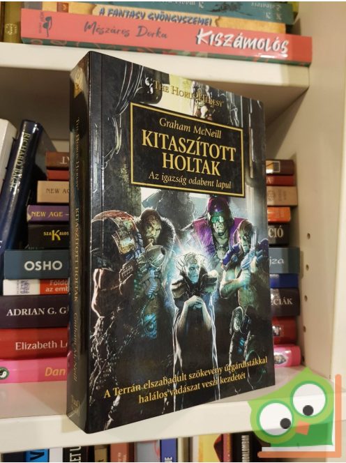 Graham McNeill: Kitaszított Holtak (The Horus Heresy 17.) - Az igazság odabent lapul (Warhammer 40,000)