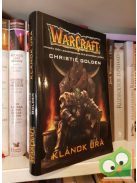 Christie Golden: A ​klánok ura (Warcraft 2.)