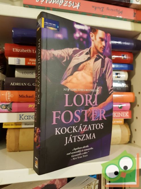 Lori Foster: Kockázatos játszma (Kockázatos játszma 1.)