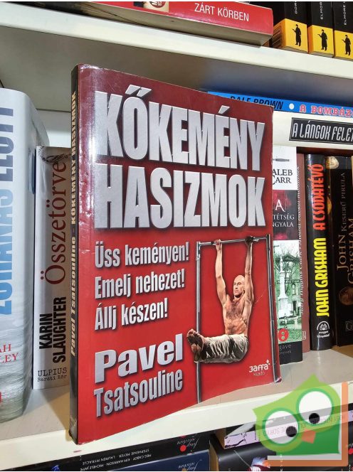 Pavel Tsatsouline: Kőkemény hasizmok