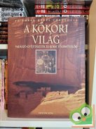 Göran Burenhult (szerk.): A kőkori világ (Az Ember Képes Története)