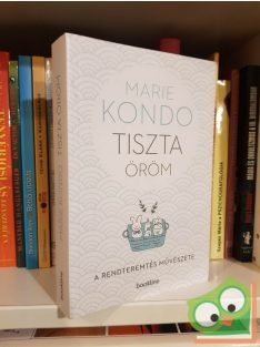   Marie Kondo: Tiszta öröm - A rendteremtés művészete (KonMari)