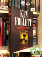 Ken Follett: Könyörtelenül