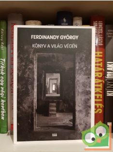 Ferdinandy György: Könyv a világ végén