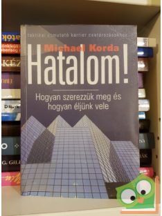 Michael Korda: Hatalom!