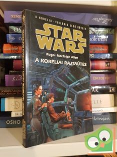   Roger MacBride Allen: A koréliai rajtaütés (Star Wars: Korélia-trilógia 1.)