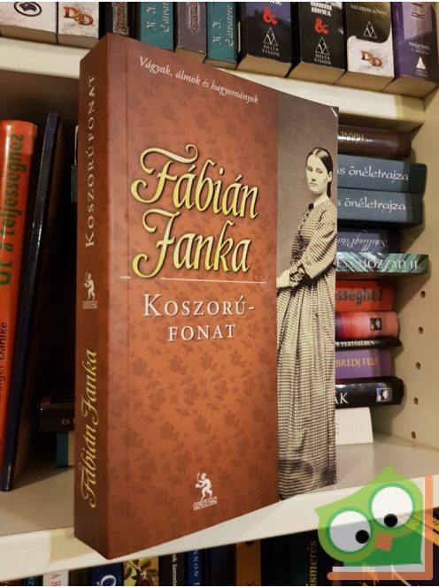 Fábián Janka: Koszorúfonat (Lotti öröksége 2.)