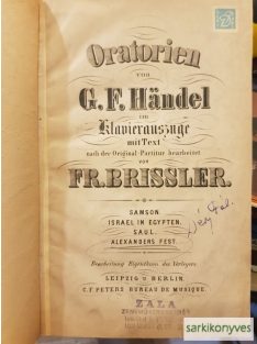   Oratorien von G.F. Händel im klavierauszuge mit Text nach der Original-Partitur bearbeitet von Fr. Brissler