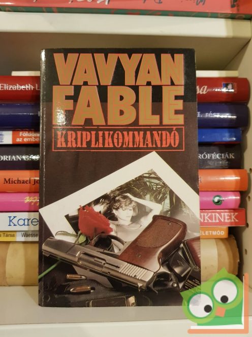 Vavyan Fable: Kriplikommandó