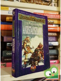 R. A. Salvatore: Kristályszilánk (Forgotten Realms)