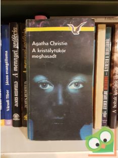   Agatha Christie: A kristálytükör meghasadt (Miss Marple 9.)