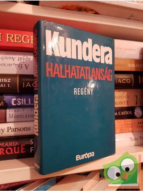 Milan Kundera: Halhatatlanság